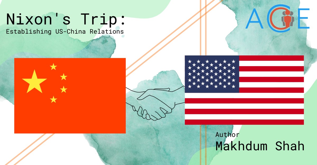 Nixon’s Trip: Establishing US-China Relations Brief
