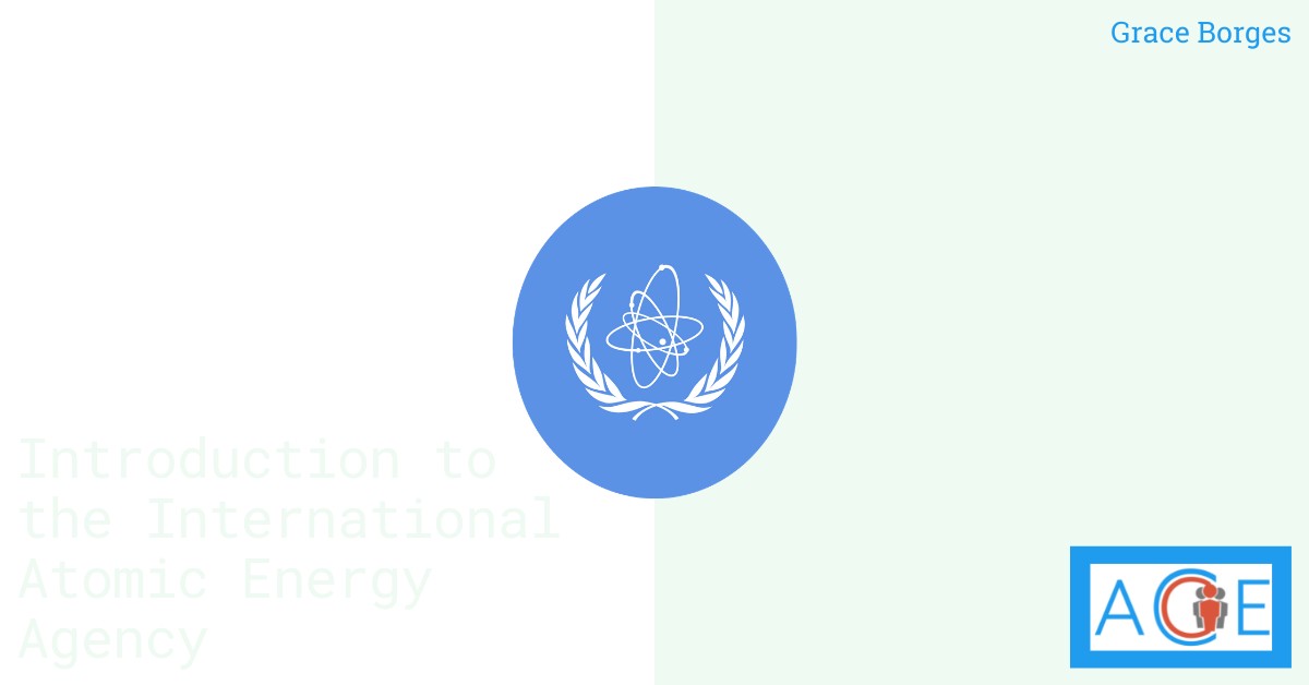 Introduction to the International Atomic Energy Agency & Nuclear Safeguards