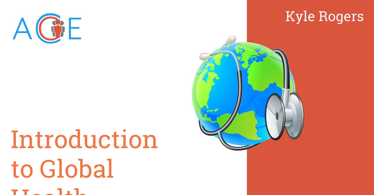 Introduction to Global Health