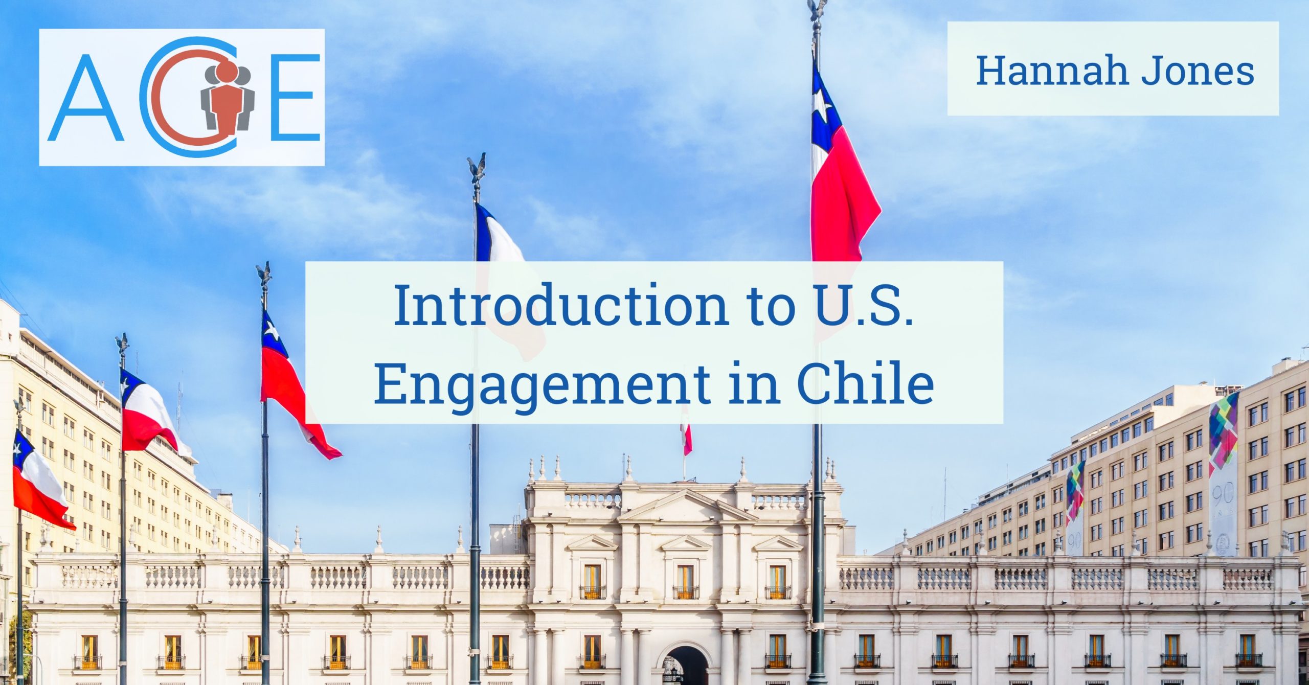 Introduction to U.S. Engagement with Chile