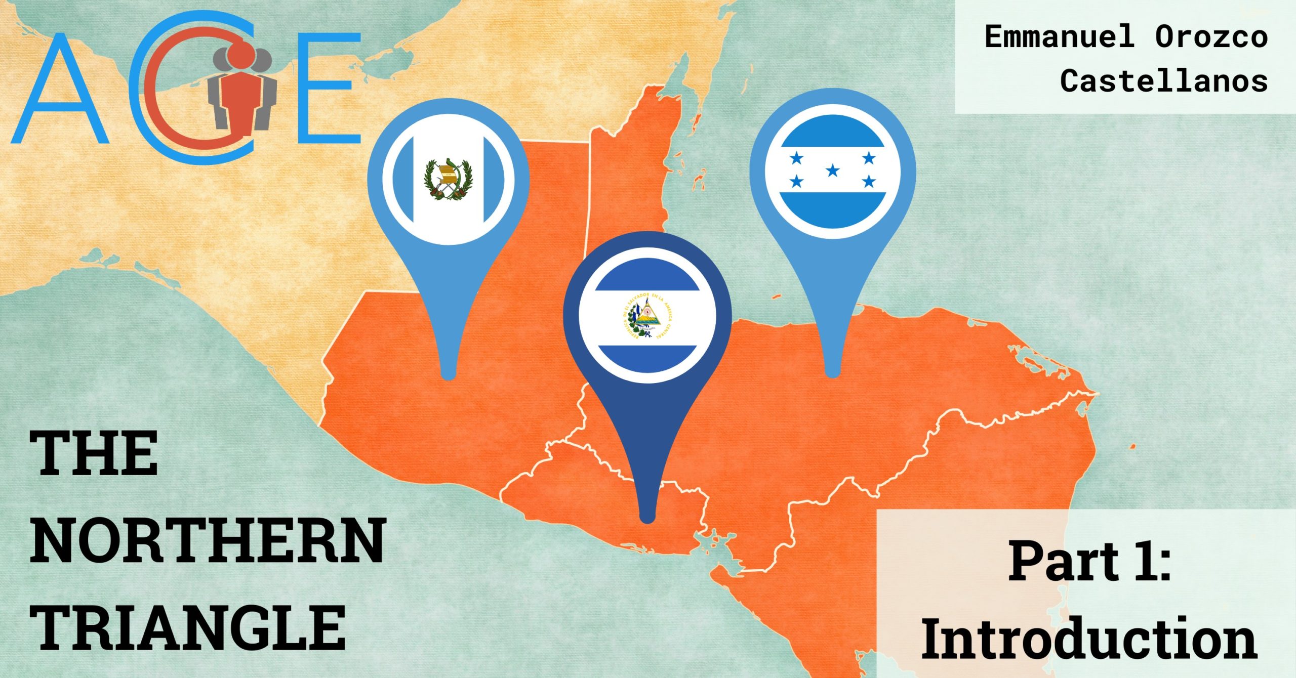 The Northern Triangle Part 1: Introduction