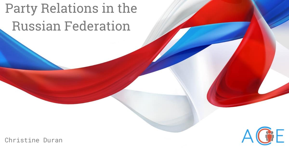 Party Relations within the Russian Federation