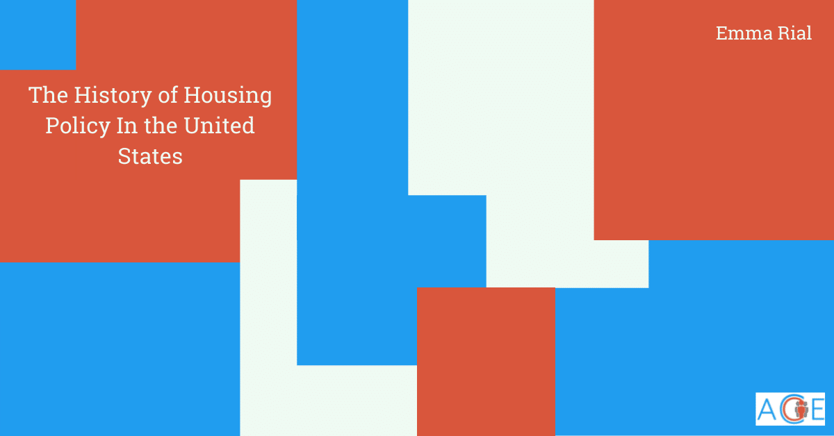 The History of Housing Policy in the United States