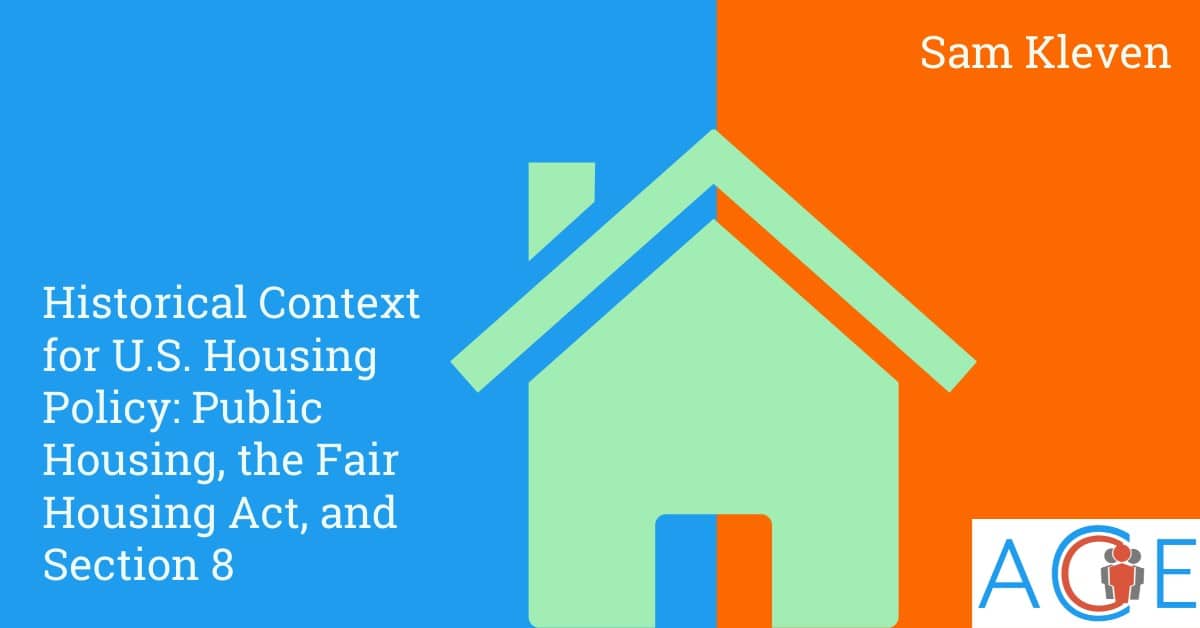 Historical Context for U.S. Housing Policy Part 2: Public Housing
