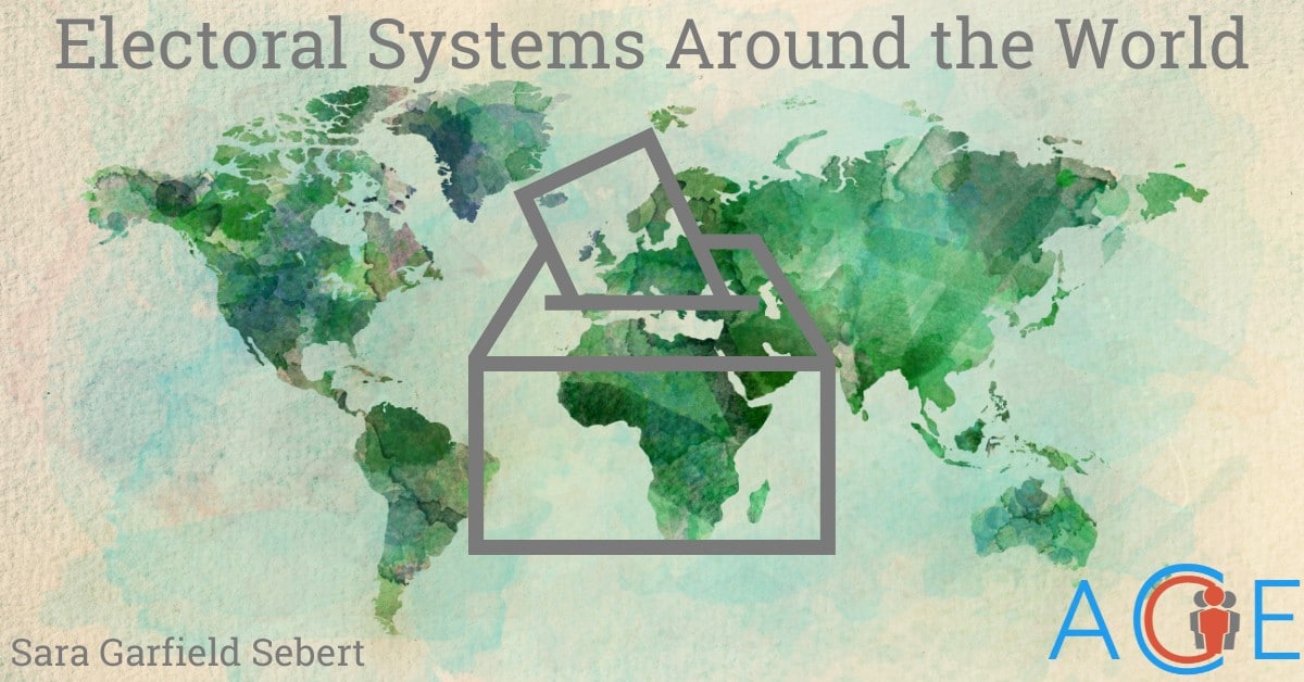 Electoral Systems Around the World
