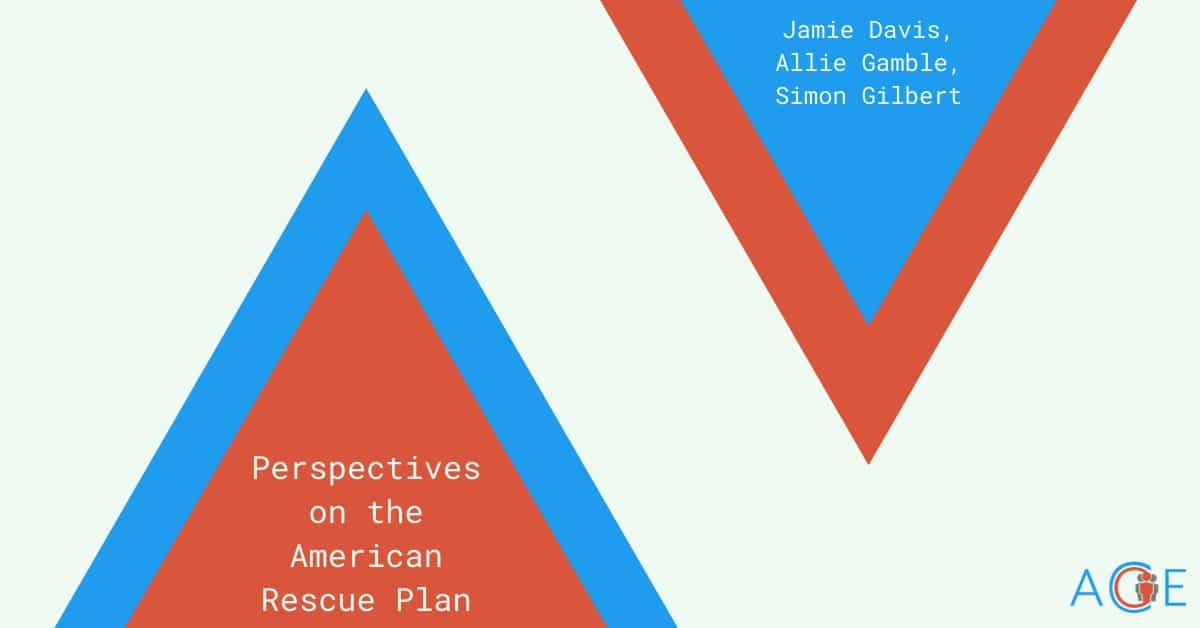Perspectives on the American Rescue Plan