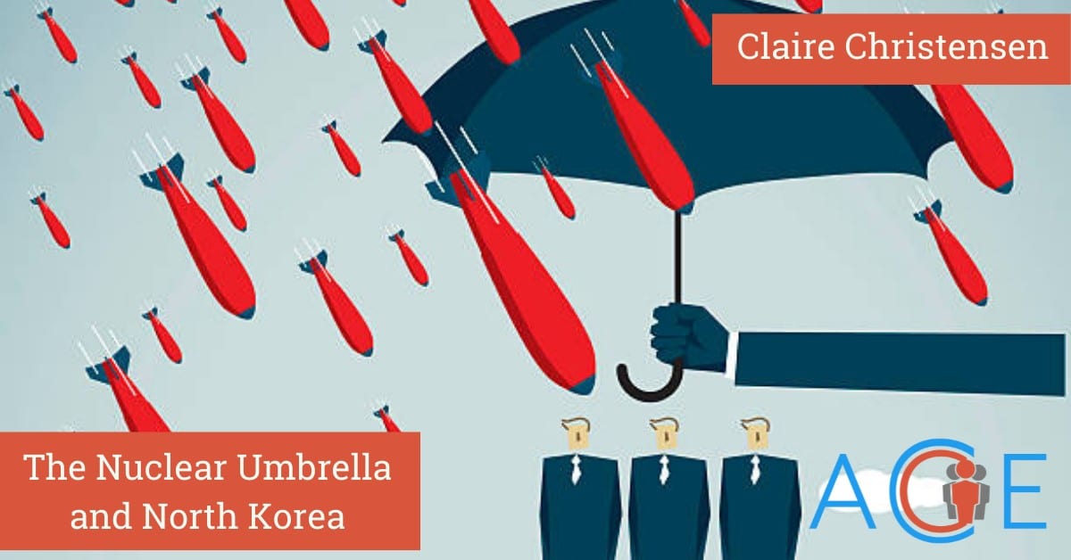 The Nuclear Umbrella and North Korea
