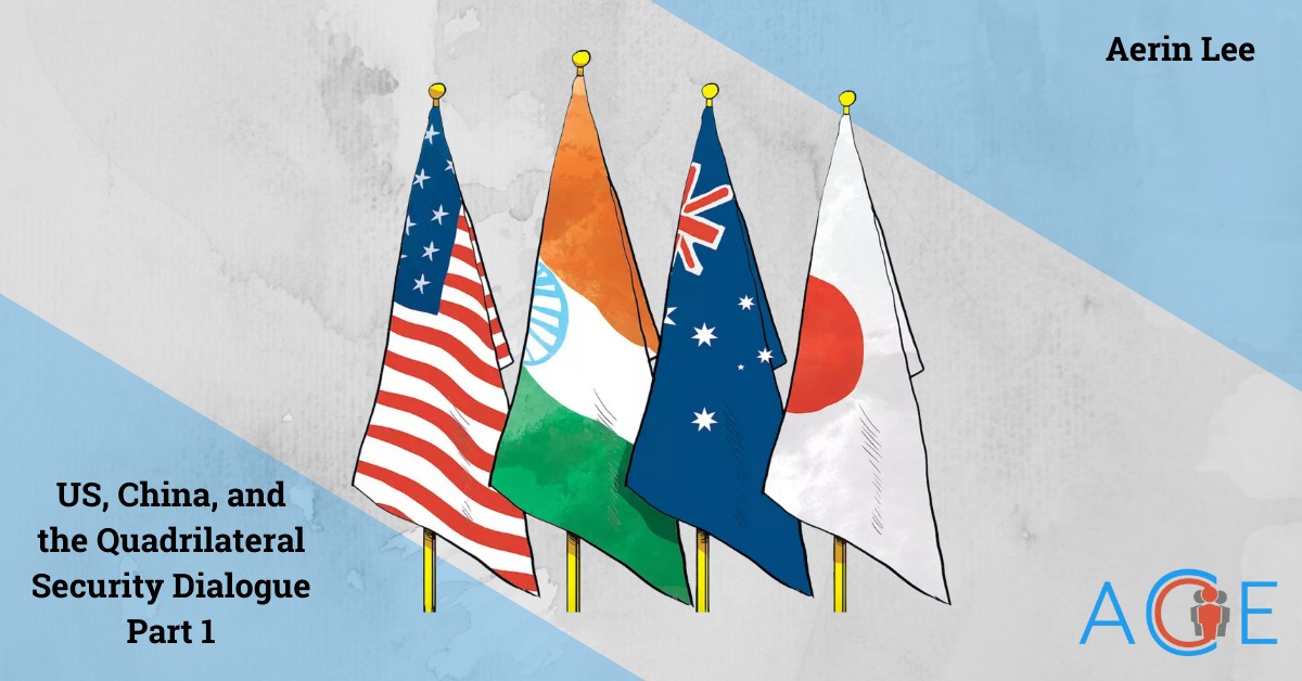 US, China and the Quadrilateral Security Dialogue Part 1: Formation