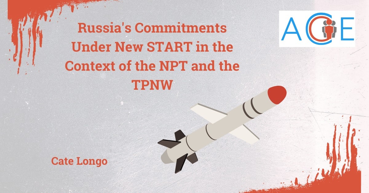 Russia’s Commitments Under New START in the Context of the NPT and the TPNW