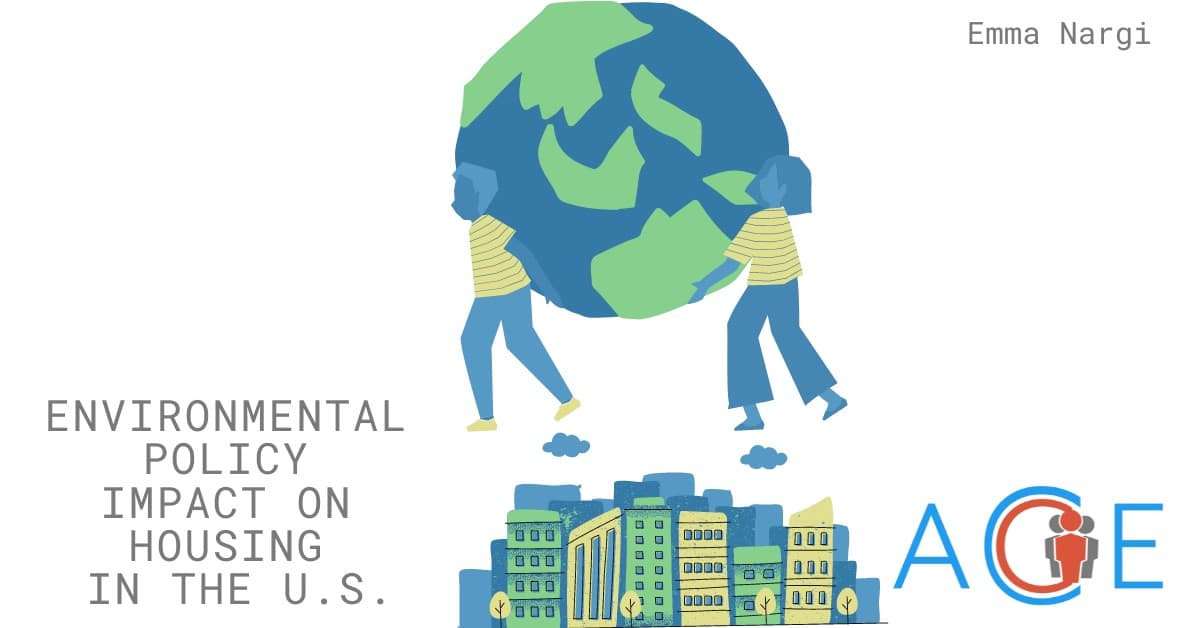 Environmental Policy Impact on Housing in the U.S.