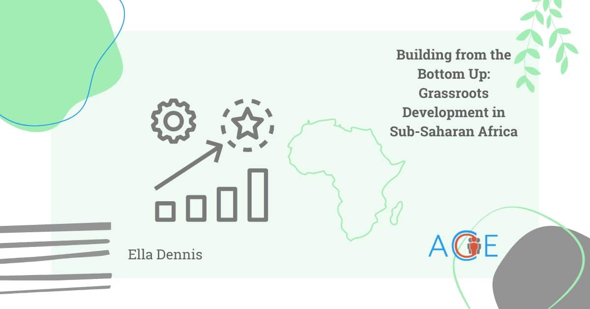 Building from the Bottom Up: Grassroots Development in Sub-Saharan Africa