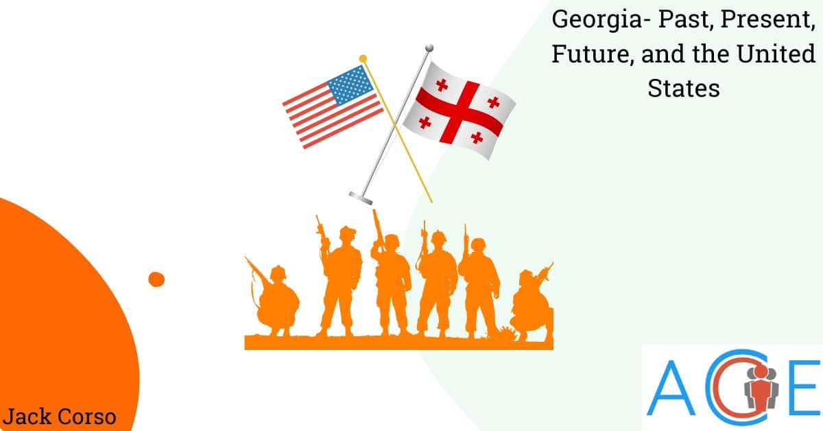 Georgia—Past, Present, Future, and the United States
