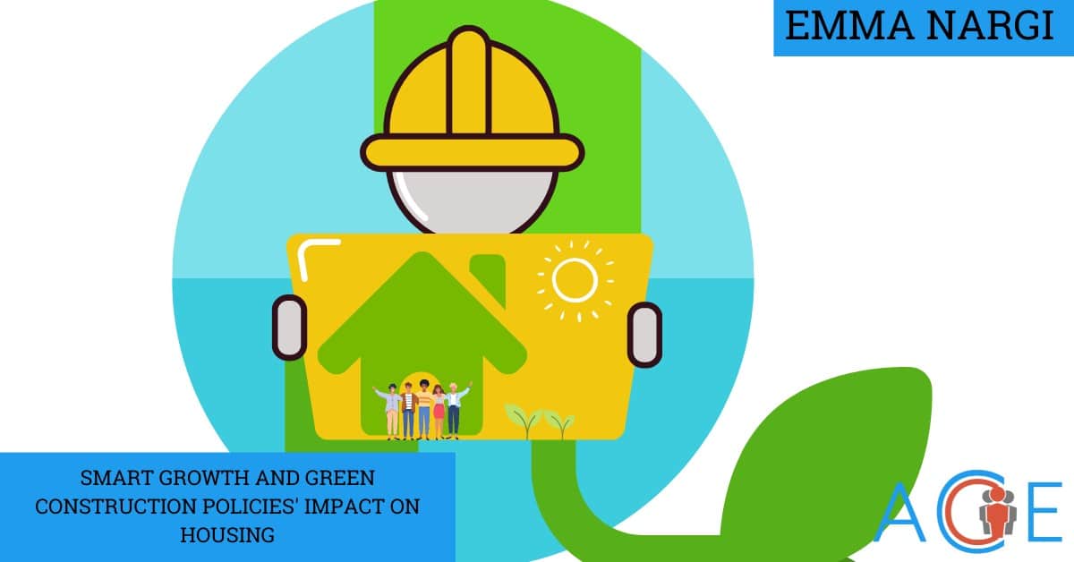 Smart Growth and Green Construction Policies’ Impact on Housing