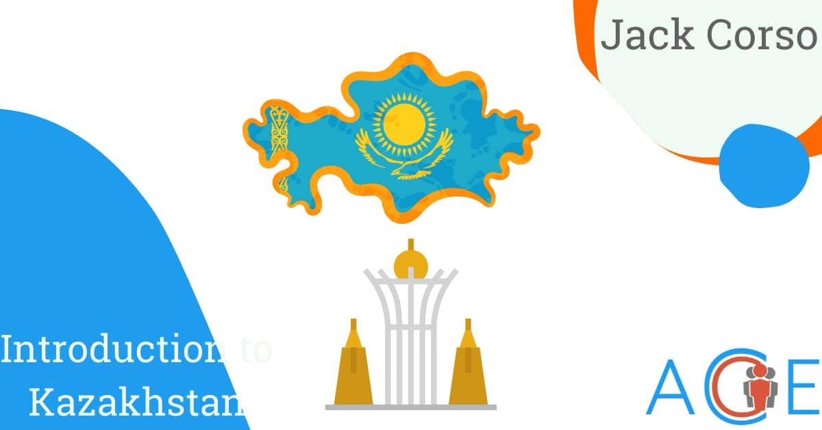 Introduction to Kazakhstan