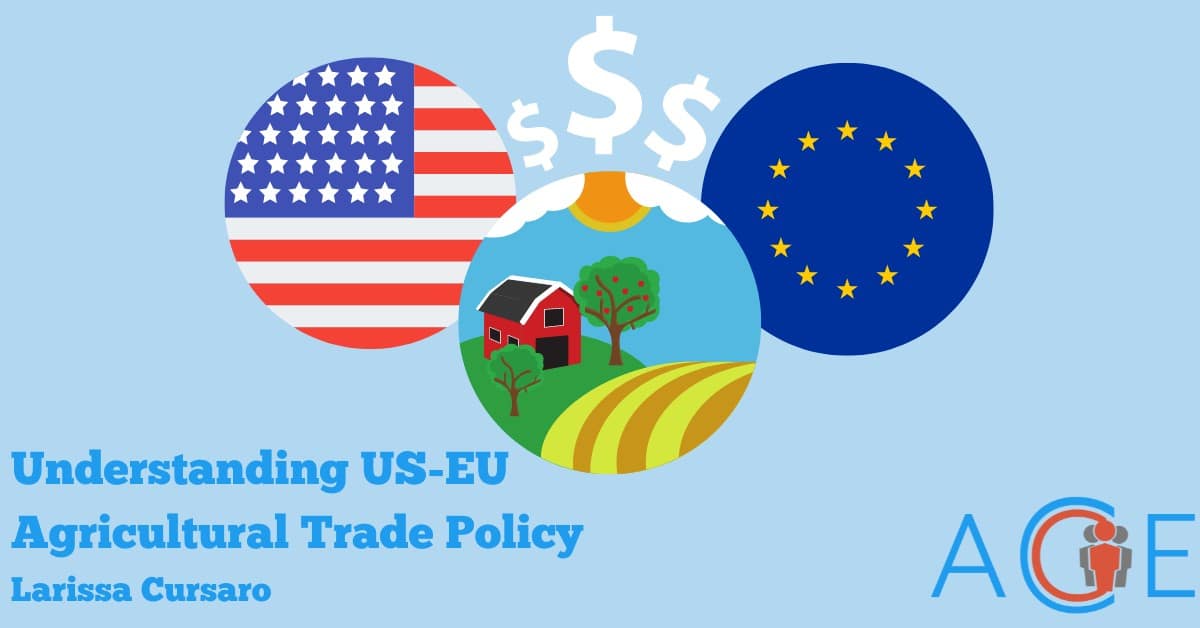 Understanding US-EU Agricultural Trade Policy