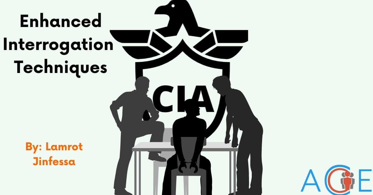 Enhanced Interrogation Techniques
