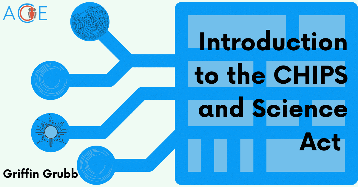 Introduction to the CHIPS and Science Act