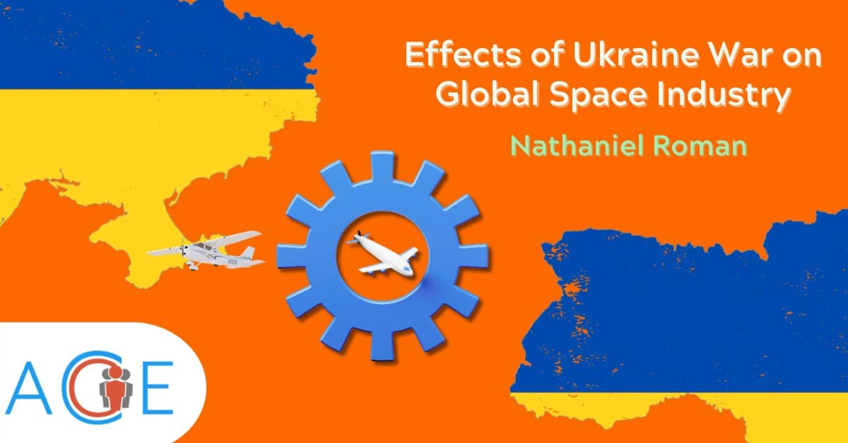 Effects of War in Ukraine on the Global Space Industry