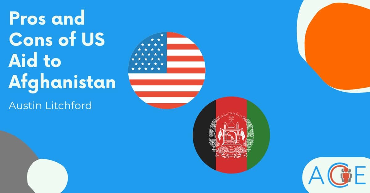 Pros and Cons of US Aid to Afghanistan