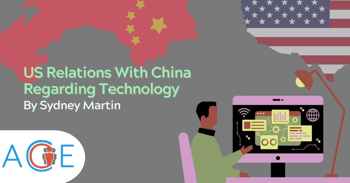 U.S. Relations With China Regarding Technology