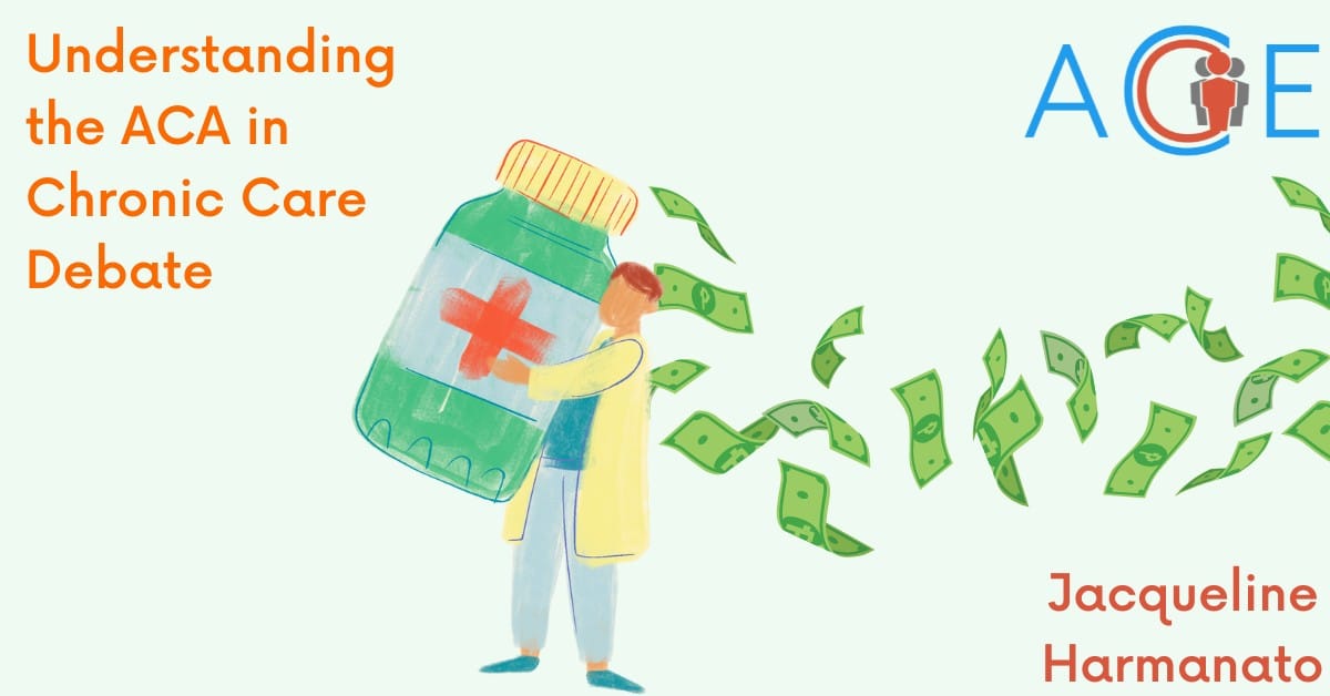Understanding the ACA in Chronic Care Debate