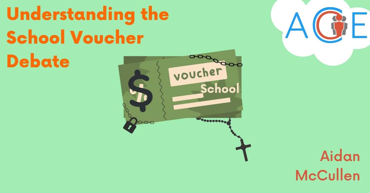 Understanding the School Voucher Debate