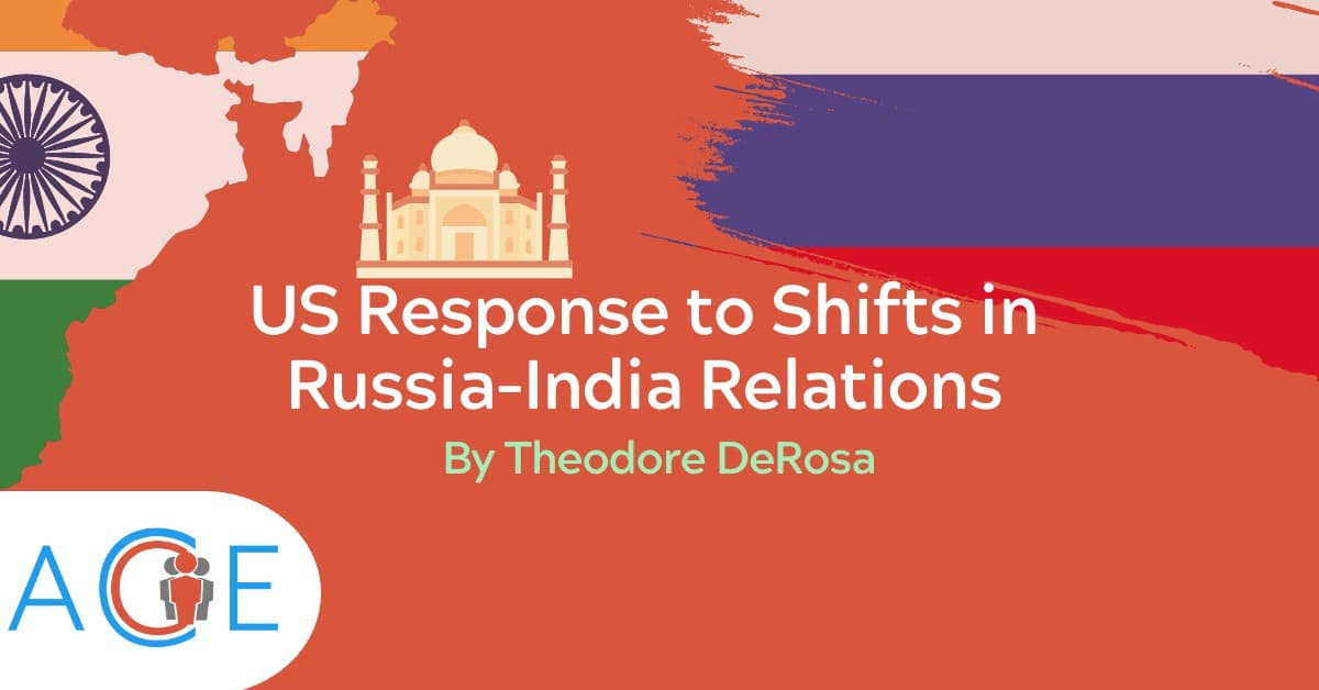 Policy Options: U.S. Response to Shifts in India-Russia Relations