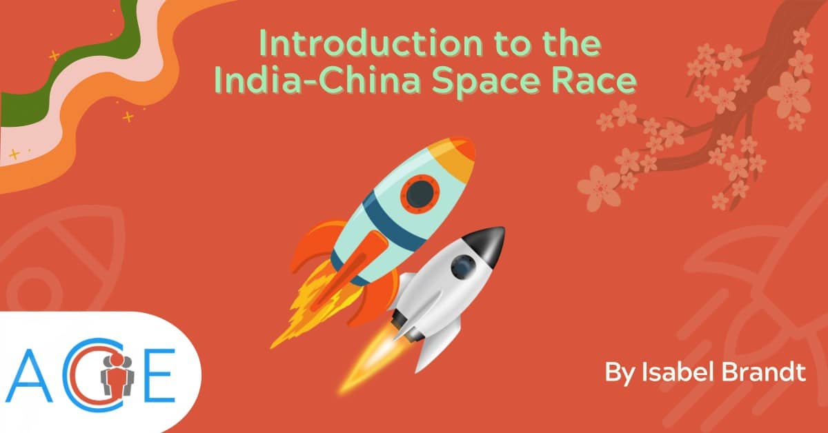 Introduction to the India-China Space Race