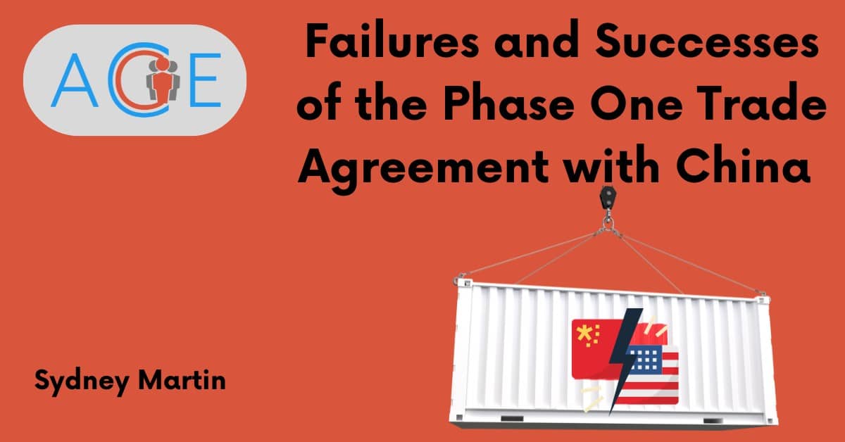 Failures and Successes of the Phase One Trade Agreement with China