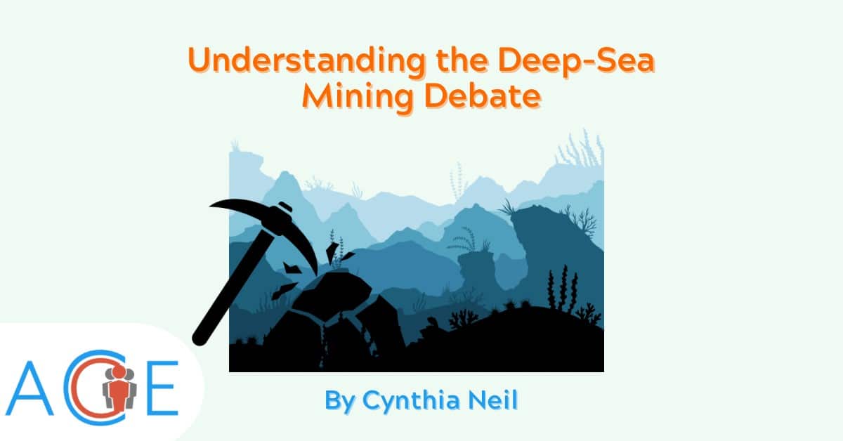Understanding the Deep-Sea Mining Debate