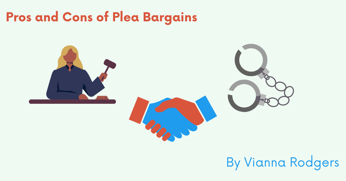 The Pros and Cons of Plea Bargaining: An Overview Analysis