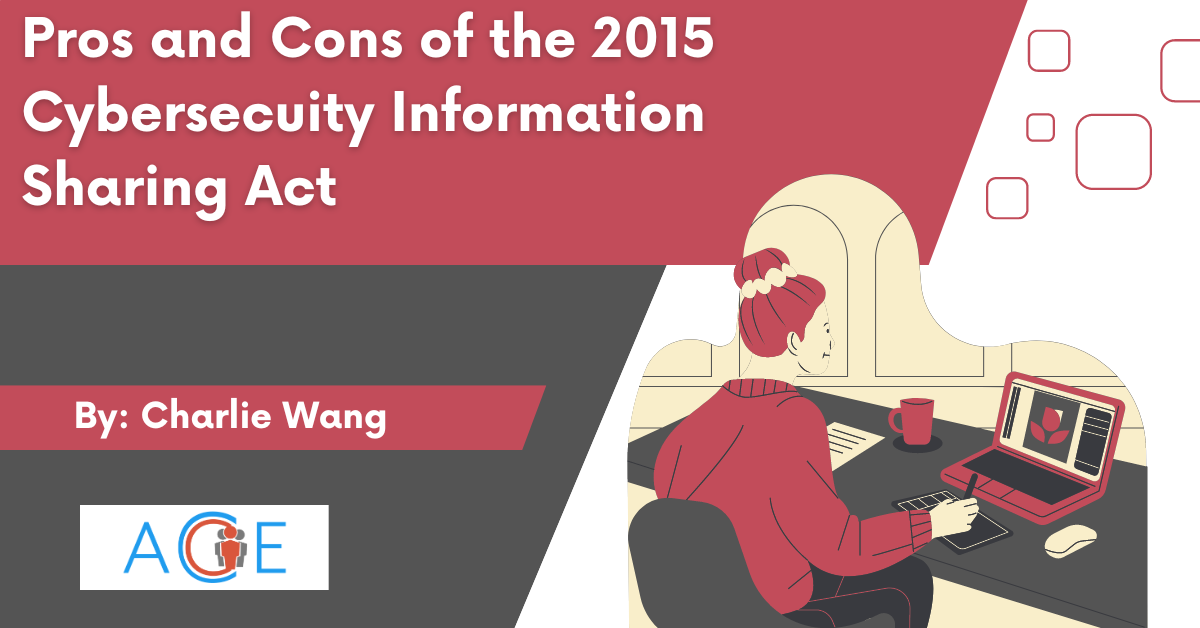 Pros and Cons of the 2015 Cybersecurity Information Sharing Act