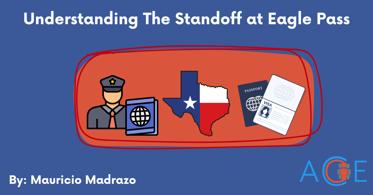 Understanding The Standoff at Eagle Pass
