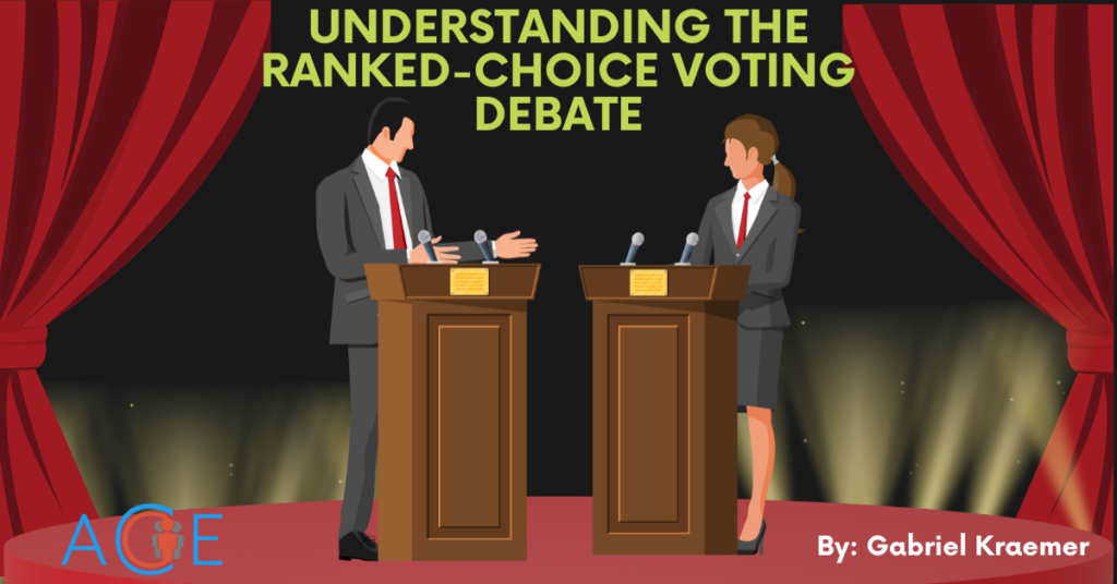 Understanding the Ranked-Choice Voting Debate