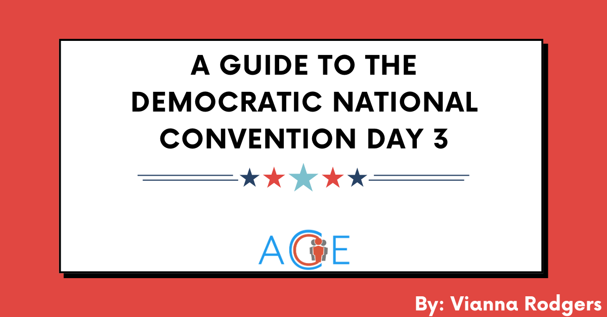 A Guide to the DNC: Day 3