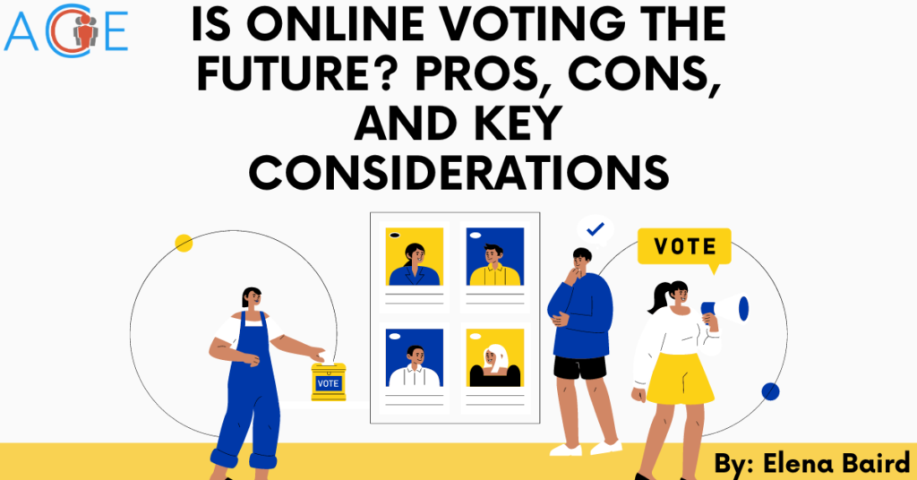 How Online Voting for the Future of American Voters Can Affect the Political Landscape