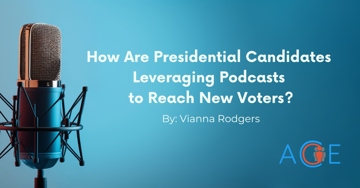 Podcasting for the Presidency: Candidate Interview Recaps