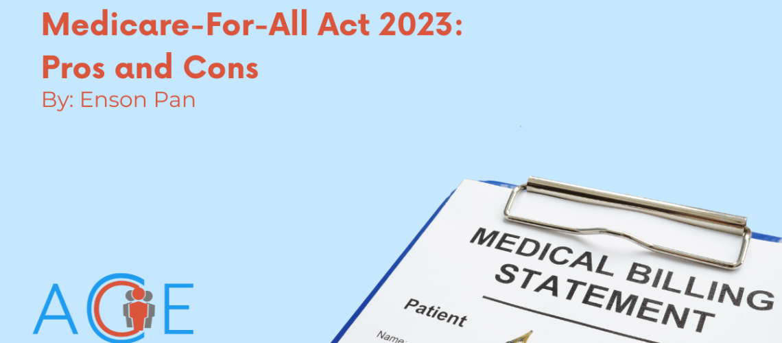 Medicaid for all act 2023- Pros and Cons