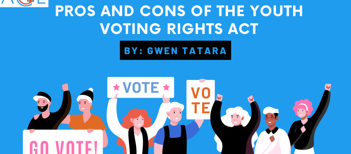 Pros and Cons of the Youth Voting Rights Act (1)