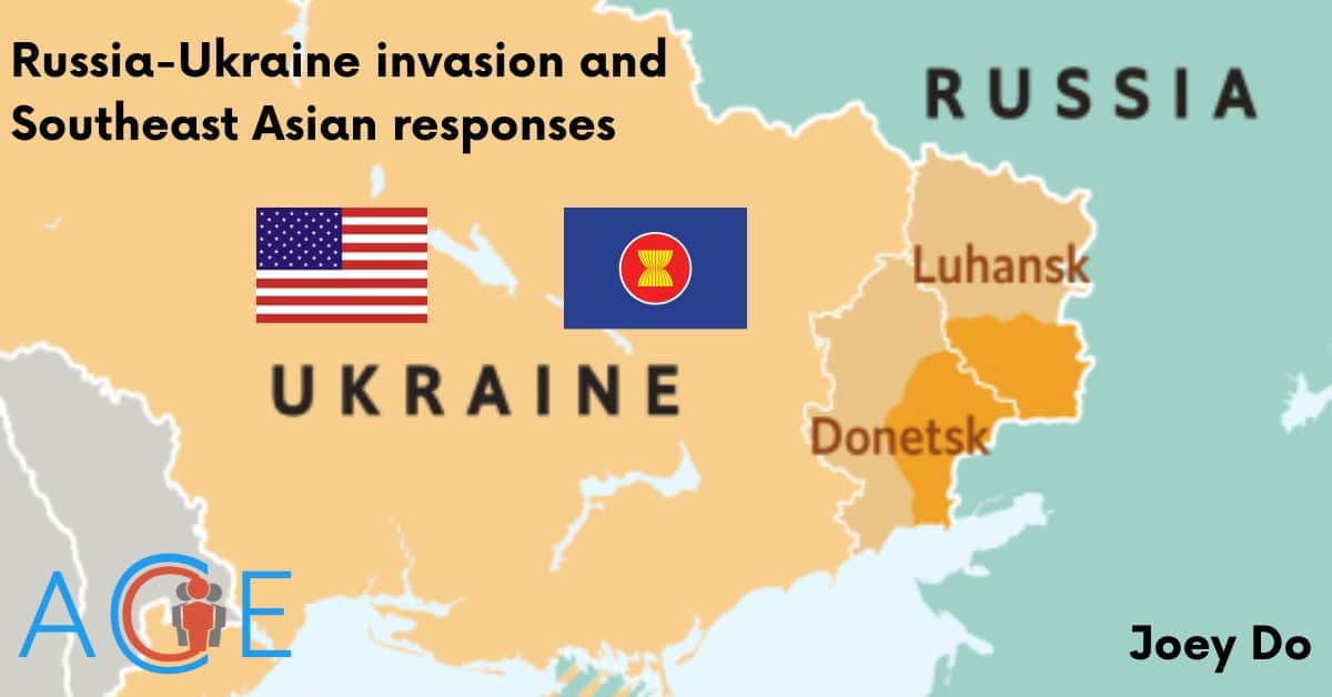 Russia-Ukraine Invasion And Southeast Asian Responses | ACE